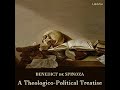 a theologico political treatise by benedict de spinoza full audiobook best audiobooks