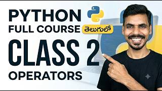Python full course for Beginners | Part 2 | Operators | Telugu