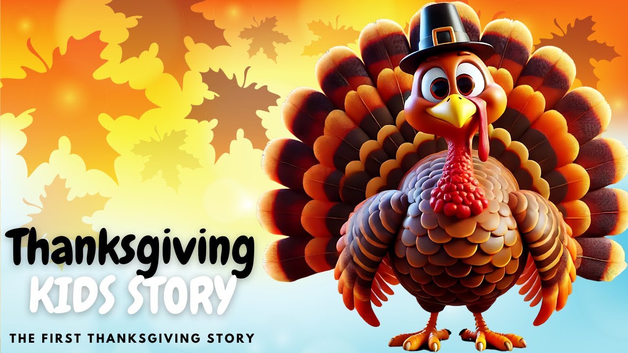 The First Thanksgiving Story For Kids Animated Thanksgiving Story