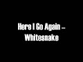 here i go again lyrics whitesnake