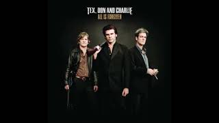 Tex, Don And Charlie - Another Night In