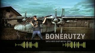 BONERUTZY - SATU HATI [HIPHOP INDONESIA]