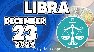 𝐋𝐢𝐛𝐫𝐚 ♎ 😲MAJOR SURPRISE ON THE HORIZON FOR YOU❗️💖 Horoscope for today DECEMBER 23 2024 🔮 #horoscope