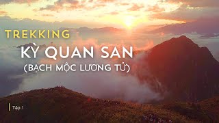 Trekking Ky Quan San | Episode 1: Welcoming the Sunrise at the Super Beautiful Salt Mountain