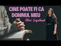 flori Șugubeață nae cine poate fi ca domnul meu