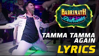 Tamma Tamma Again | LYRIC VIDEO | Varun , Alia | Bappi L, Anuradha P | Tanishk, Badshah | BKD