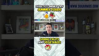 Summer Foods for People with Diabetics