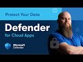 Defender for Cloud Apps - Lock Down Your Cloud Apps & Protect Data