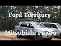 Ford Territory VS  Mitsubishi Pajero