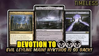 Nykthos is SO BACK! Never Expect Mainboard Leyline! Mono B Devotion | Timeless BO3 | MTG Arena