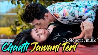 Chadti Jawani Teri | Cute Love Story | Tik Tok Viral Song 2019 | Monojit Creation