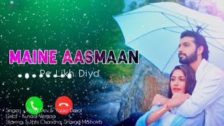 Main Aasman Pe Likh Diya Status Song @ #new Hindi Ringtone song 2022