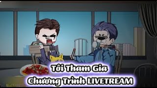 (Full) Tôi Tham Gia Chương Trình LIVETREAM | Sub Review