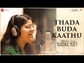 Thada Buda Kaathu - Promotional Song | Nitham Oru Vaanam | Ashok Selvan,Ritu Varma,Aparna Balamurali