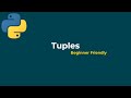 Tuples in Python Explained | Beginner to Advanced Tutorial