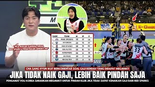 🔴PERFORMA TOP TAPI GAJI RENDAH!! Cha Sang Hyun KOMENTAR Gini Soal Gaji Rendah Megawati di Red Sparks