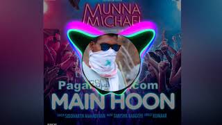 Main Hoon songs Remix DJ  Munna Michael Tiger  shroff  Siddharth mahadevan