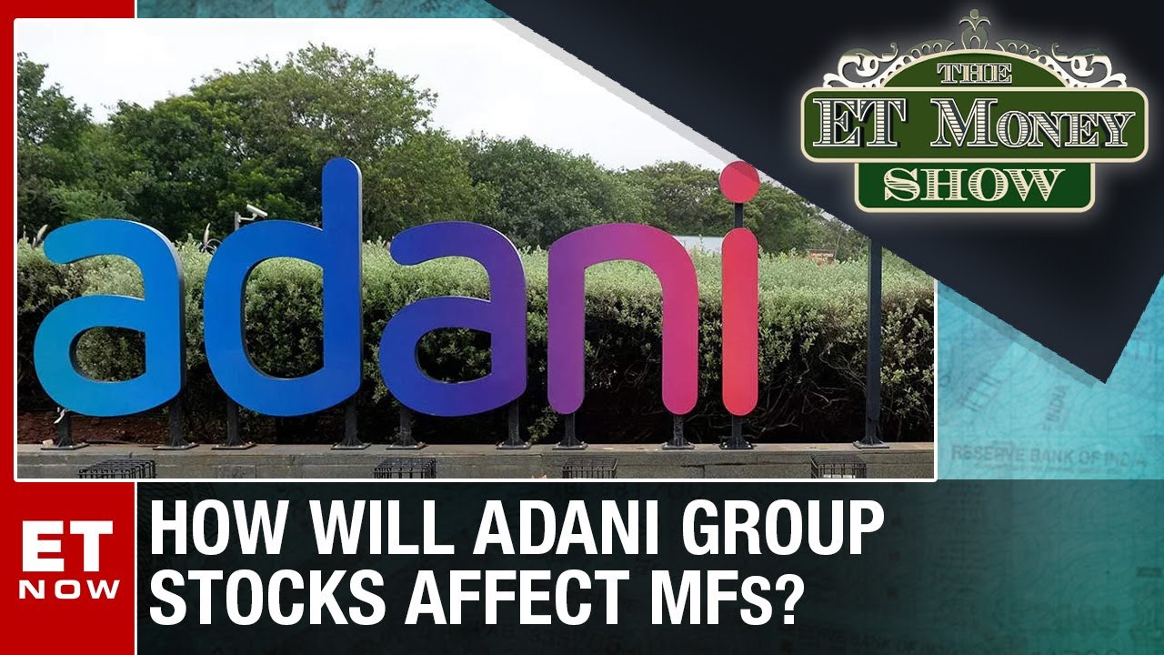 Mutual Funds & Their Exposure To Adani Group Stocks | ET NOW | Business ...