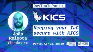 DevTools Porto: Keeping your IaC secure with KICS