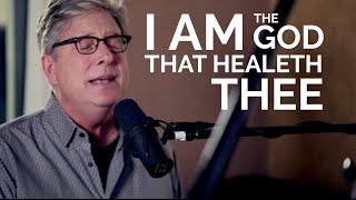 Don Moen - I Am The God That Healeth Thee | Acoustic Worship Sessions