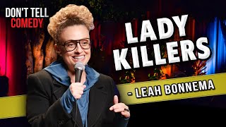Ladykillers | Leah Bonnema | Stand Up Comedy
