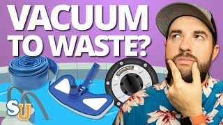 How to VACUUM a POOL to WASTE with a Sand Filter | Swim University