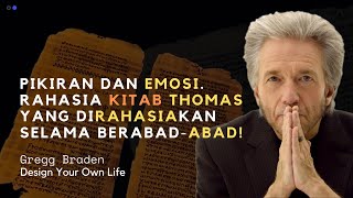 TERNYATA INILAH RAHASIA KITAB THOMAS YANG DISEMBUNYIKAN SELAMA BERABAD-ABAD!! GREGG BRADEN