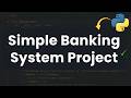 Build a Simple Banking System Project in Python | Full Step-by-Step Tutorial