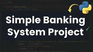 Build a Simple Banking System Project in Python | Full Step-by-Step Tutorial