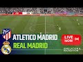 🔴LIVE : Atletico Madrid vs Real Madrid | LALIGA 2024/25 | Live Stream simulation