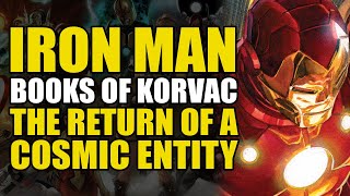 Return of A Cosmic Entity: Iron Man Vol 1 Books of Korvac I Part 1 | Comics Explained