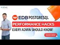 EDB PostgreSQL Training [The Secret Formula for Peak DB Performance]
