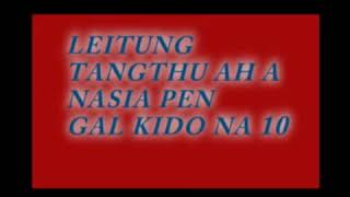 LEITUNG TANGTHU AH A NASIA PEN LEH A SAWT PEN GAL KIDO NA TE THU PAWL KHAT - ZO Lian Bawi ZO ✍️✍️.?!