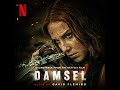 Damsel 2024 Soundtrack | A Proposal - David Fleming | A Netflix Original Film Score |