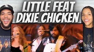 LOVE IT| FIRST TIME HEARING Little Feat -  Dixie Chicken with Emmylou Harris & Bonnie Raitt REACTION