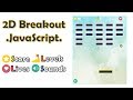 Create a 2D Breakout Game Using JavaScript and HTML | PART 2 | JavaScript Project For Beginners