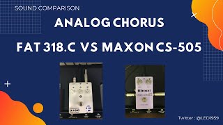 【Sound Comparision】FAT 318.C  VS. Maxon CS-505