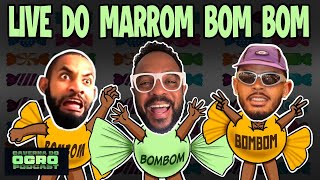 LIVE DO MARROM BOM BOM - PARTICIPAÇÃO MARCELO MARROM - CAVERNA DO OGRO PODCAST