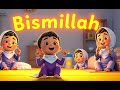 bismillah bismillah kids song in the name of allah bismillah song for kids 🌟 islamic kids video