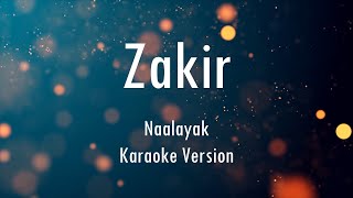 Zakir | Naalayak | Sahil Samuel | Karaoke With Lyrics | Only Guitra Chords...