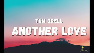 Tom Odell - Another Love (Lyrics)