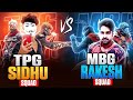 TPG SIDHU VS MBG RAKESH🔥💖 CS-R MATCH MAKING 😱🤯 #TPG #MBG  - Garena Free Fire