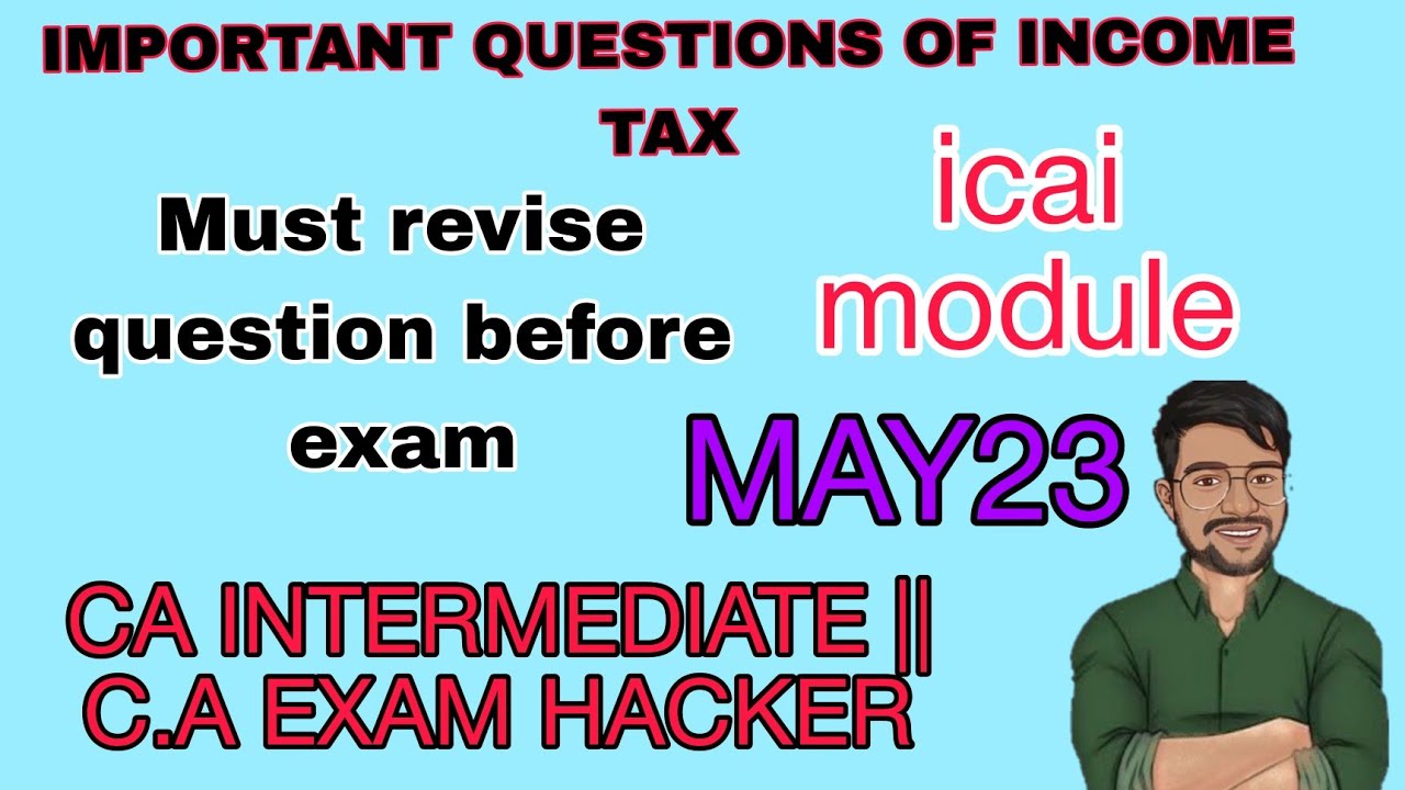 IMPORTANT QIESTION OF CHAPTER 1 ( BASIC OF INCOME TAX ) || CA ...