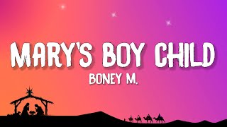 Boney M. - Mary's Boy Child (Lyrics) | Long time ago in Bethlehem