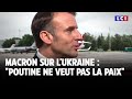 Emmanuel Macron sur l'Ukraine : 