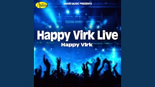 Happy Virk Live