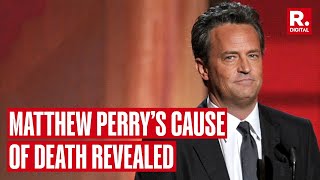 FRIENDS Actor Matthew Perry died from the effects of ketamine, autopsy report says