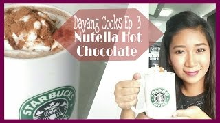 Dayang Cooks Ep 3 -  Nutella Hot Chocolate | dygans90