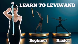Levitation Wand for BEGINNERS - Start here!