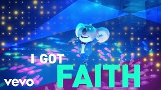 Faith (From "Sing" Original Motion Picture Soundtrack/Lyric Video)